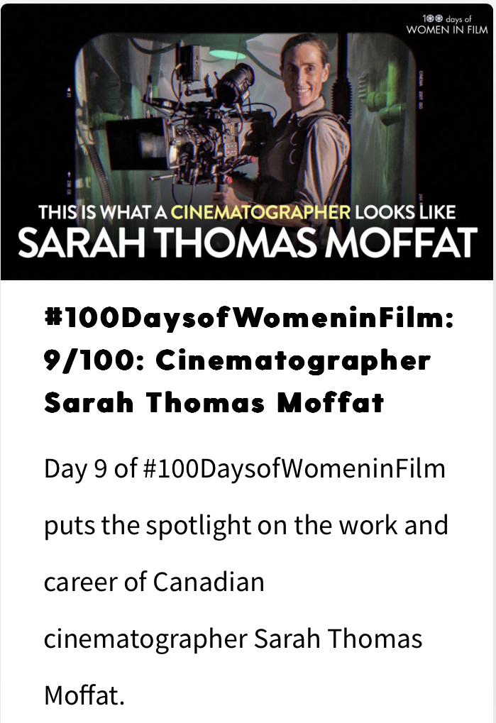 SARAH THOMAS MOFFAT CINEMATOGRAPHER STORY